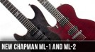 Chapman ML-1 and ML-2 Left Handed Guitars