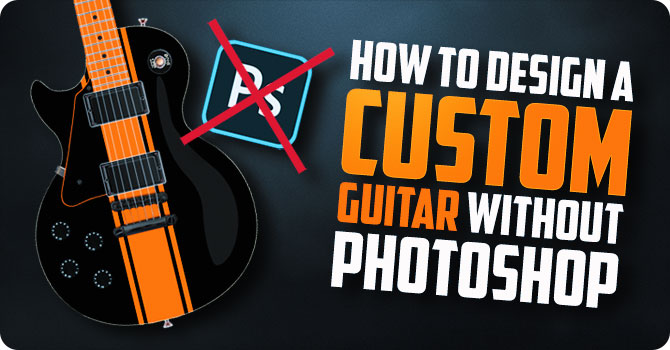 Design a Custom Guitar with Virtual Guitar Builders