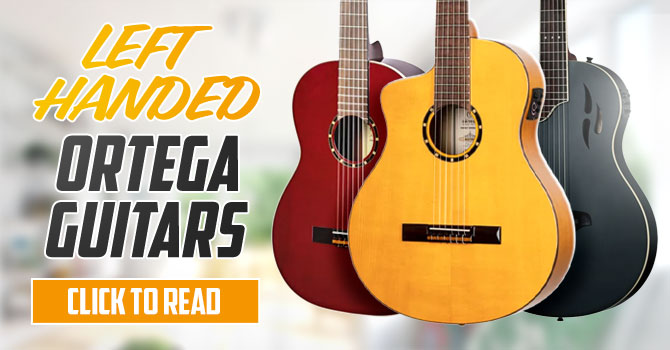 Left Handed Ortega Guitars