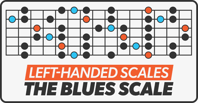 Left Handed Blues Scale Lesson